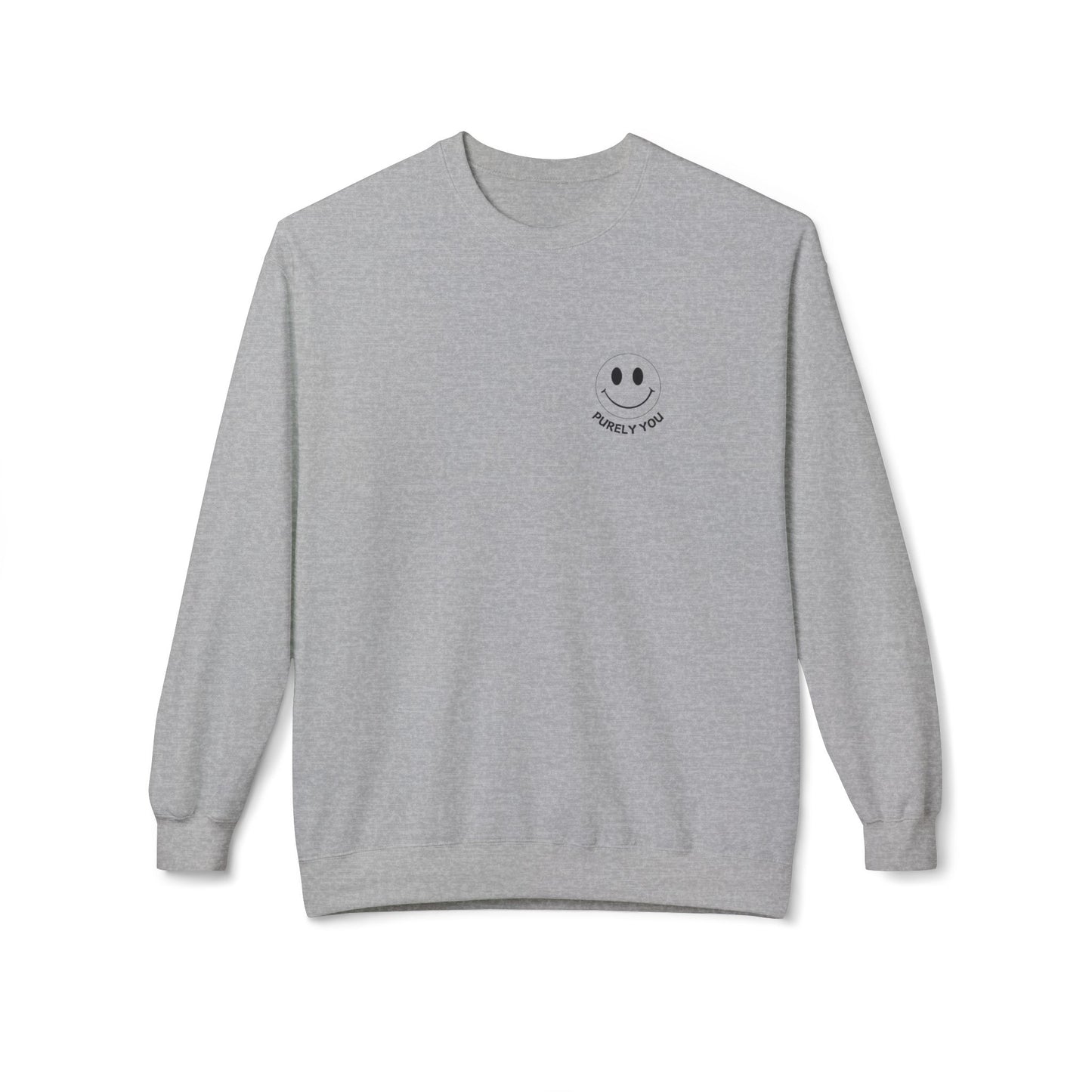 Purely You Smiley Face Crewneck Sweatshirt - Unisex Midweight Fleece